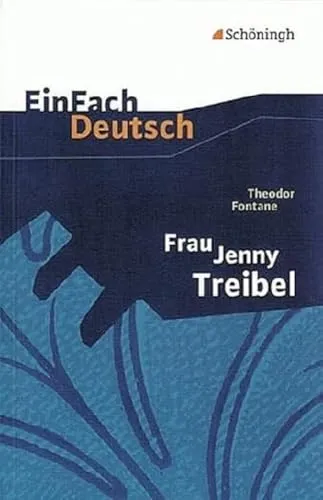 Produktbild EinFach Deutsch Textausgaben: Theodor Fontane: Frau Jenny Treibel: oder 