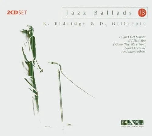 Jazz Ballads Roy Eldridge and Dizzy Gillespie (CD) Album (US IMPORT)