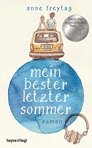 Mein bester letzter Sommer: Roman
