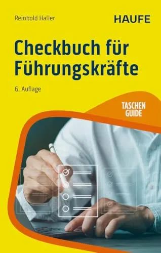 Checkbuch für Führungskräfte (Haufe TaschenGuide)
