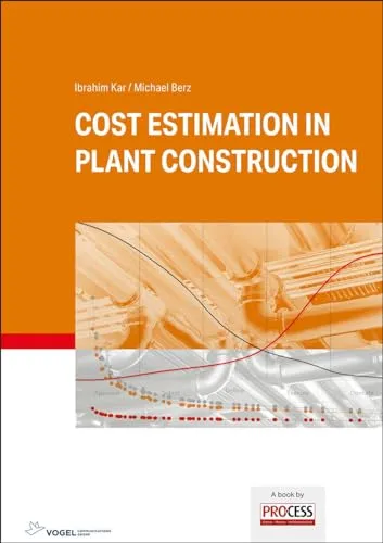 Cost Estimation in Plant Construction - Industrie: Präzise Kostenkalkulation für effiziente Projektplanung in der Anlagenbau-Branche.