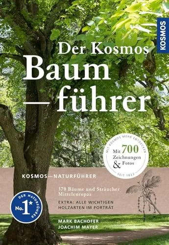 Kosmos-Baumführer: 370 Bäume und Sträucher Mitteleuropas - Entdecken Sie die Vielfalt der Bäume und Sträucher Mitteleuropas mit diesem umfassenden Führer. Ideal für Naturfreunde, bietet er detaillierte Informationen und Bestimmungsschlüssel.