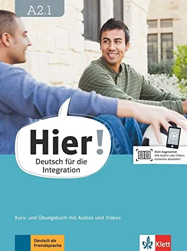 Hier! A2.1: Deutsch für die Integration - Kurs- und Übungsbuch mit Multimedia - Deutsch als Fremdsprache, inklusive Audios und Videos zur optimalen Sprachpraxis und Integration.