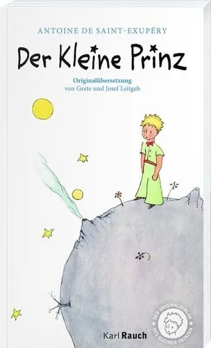Der kleine Prinz. Illustrierte, klassische Übersetzung Zum Verschenken oder S...