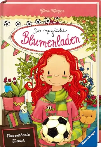 Der magische Blumenladen, Band 7 - Das verhexte Turnier (Der magische Blumenladen, 7)