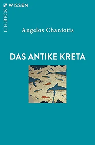 Das antike Kreta (C.H.BECK Wissen)