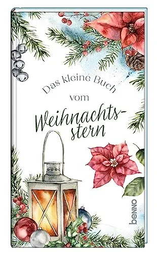 Das kleine Buch vom Weihnachtsstern