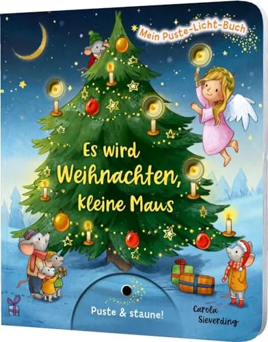 Mein Puste-Licht-Buch: Es wird Weihnachten, kleine Maus - Weihnachtsbilderbuch für Kinder ab 18 Monaten, interaktiv mit Puste-Licht und LED-Lämpchen für ein magisches Leseerlebnis.