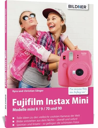 Fujifilm Instax Mini: Tolle Ideen zu den Instax Kameras - die vielleicht coolsten Kameras der Welt