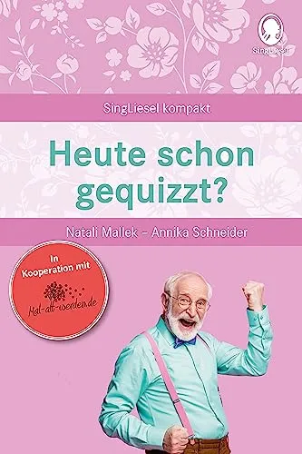 Demenz Beschäftigung - Heute schon gequizzt? - Medizin - Kurze Quiz-Geschichten zur Aktivierung und Gedächtnistraining für Senioren, ideal zur Erinnerungspflege bei Demenz.