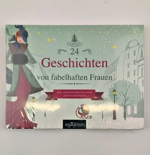 Geschichten von fabelhaften Frauen - Adventsbuch zum Aufschneiden - Bücher: Entdecken Sie 24 inspirierende Geschichten über fabelhafte Frauen, die Mut und Stärke verkörpern. Ein ideales Geschenk für die Adventszeit!