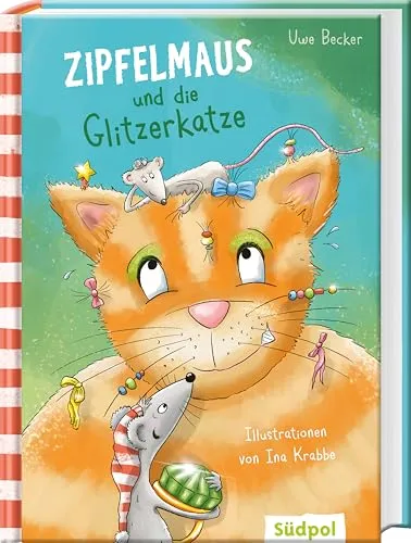 Zipfelmaus und die Glitzerkatze: Toller Humor und liebenswerte Charaktere – Kinderbuch zum Vorlesen ab 5 Jahren und Selberlesen ab 7 Jahren (Zipfelmaus (Serie mit 2 Büchern), Band 2)