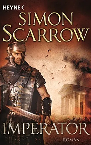 Imperator: Roman (Rom-Serie, Band 16)