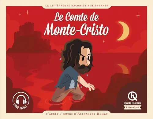 Le comte de Monte-Cristo: D'après l'oeuvre d'Alexandre Dumas