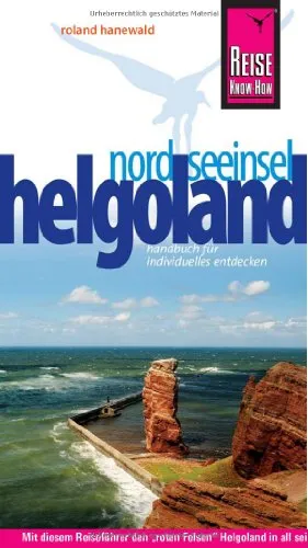 Reise Know-How Helgoland: Reiseführer für individuelles Entdecken