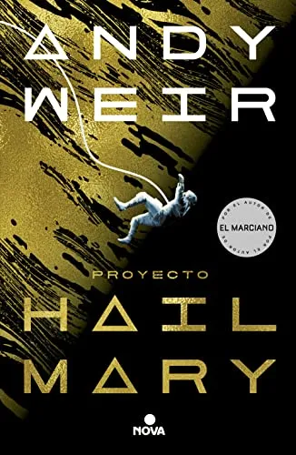 Proyecto Hail Mary - Ein packender Action-Thriller - Action - Thriller & Spannung, ein fesselndes Abenteuer über Überleben und Entdeckung im Weltraum