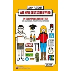 Wie man Deutscher wird in 50 einfachen Schritten / How to be German in 50 easy steps