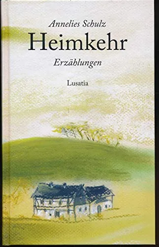 Heimkehr: Erzählungen