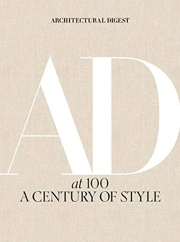 Architectural Digest at 100: A Century of Style - Kunstwissenschaft Fotografie, feiert 100 Jahre inspirierender Architektur und Design, perfekt für Liebhaber von Stil und Ästhetik.