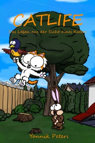 Catlife: Das Leben aus der Sicht eines Katers