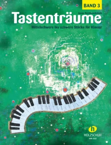 Tastenträume 3 (mittelschwer bis schwer) ~ Anne Terzibaschit ... 9783920470214