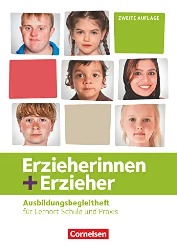 Erzieherinnen + Erzieher - Ausbildungsbegleitheft 2020 - Hörbuch für angehende Erzieher, bietet praxisnahe Unterstützung für Schule und Praxis, ideal zur Vorbereitung auf die Ausbildung.