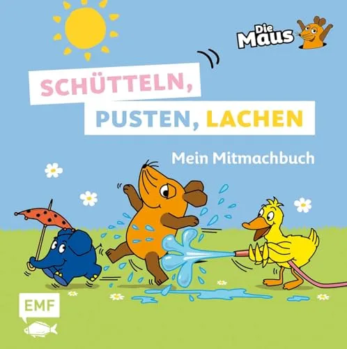 Die Sendung mit der Maus - Schütteln, pusten, lachen - Mein Mitmachbuch: Schwingen, Kippen, Klopfen, Tanzen - Interaktives Buch zum Spielen und Mitmachen