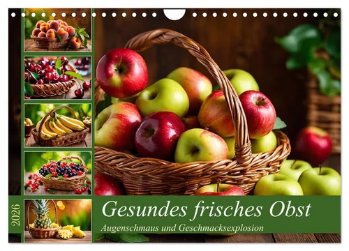Claudia Kleemann | Gesundes frisches Obst - Wandkalender 2026 - Kalender im DIN A4 Querformat mit 14 Seiten, bietet eine visuelle Geschmacksexplosion und inspiriert zu gesunder Ernährung.
