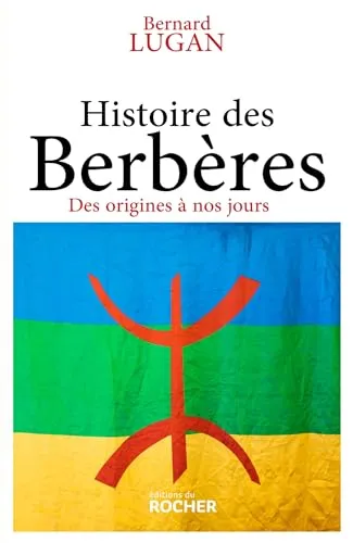 Produktbild Histoire des Berbères: Des origines à nos jours