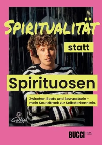 Spiritualität statt Spirituosen: Selbsthilfebuch von Lukas Buczek - Belletristik, das Lesern hilft, Verantwortung für ihr Leben zu übernehmen und Sucht zu überwinden, um ein befreites und erfülltes Dasein zu führen.