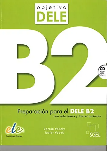 Produktbild Objetivo DELE nivel B2 Ksiazka + CD: Preparacion Par el Dele B2
