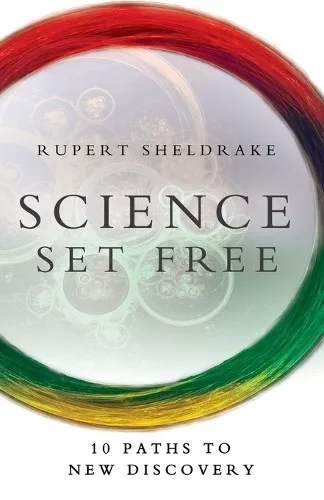 Rupert Sheldrake Science Set Free (Taschenbuch)