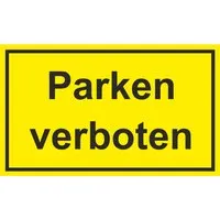 Warn- und Hinweissschild Parken Verboten 25 cm x 15 cm PST