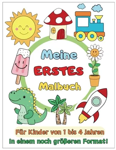 Mein erstes Malbuch für Kinder: viele süße Zeichnungen mit einfachen Bildern zum Ausmalen für Kinder bis 4 Jahre