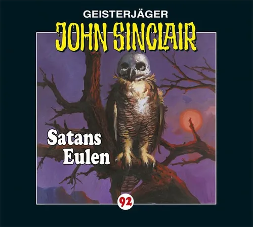 John Sinclair - Folge 092: Satans Eulen