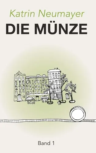 Die Münze: Band 1