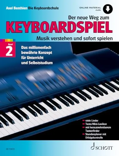 Der neue Weg zum Keyboardspiel: Musik verstehen und sofort spielen. Band 2. Keyboard. (Der neue Weg zum Keyboardspiel, Band 2)
