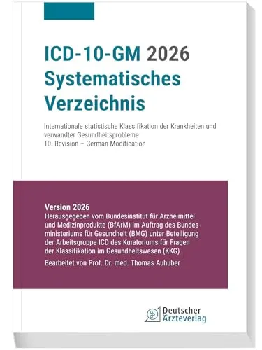 ICD-10-GM 2026: Systematisches Verzeichnis zur Klassifikation von Krankheiten - Erhalten Sie das umfassende ICD-10-GM 2026 Verzeichnis zur präzisen Klassifikation. Ideal für Fachleute zur Unterstützung der Dokumentation und Abrechnung im Gesundheitswesen.