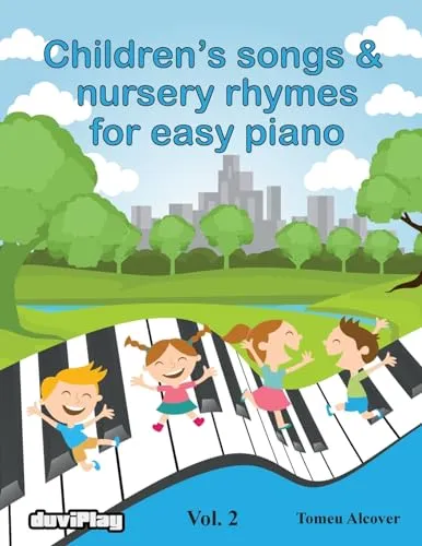Children's songs & nursery rhymes for easy piano. Vol 2.