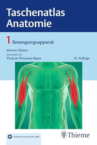 Taschenatlas Anatomie, Band 1: Bewegungsapparat - Medizinstudium: Umfassender Atlas mit Online-Zugang für interaktive Lernmöglichkeiten und vertieftes Verständnis des Bewegungsapparates.