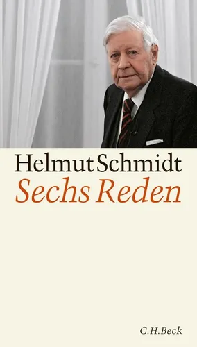 Sechs Reden ~ Helmut Schmidt ~ 9783406608308 von Beck