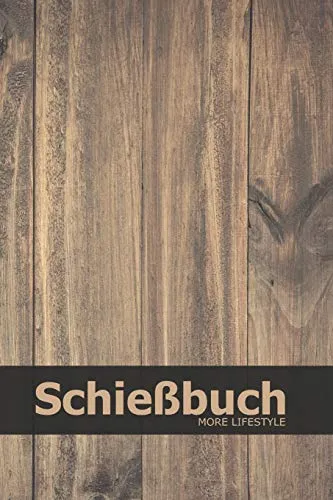 Schießbuch: Schießtagebuch für Sportschützen und Behörden | für mehr als 1900 Einträge