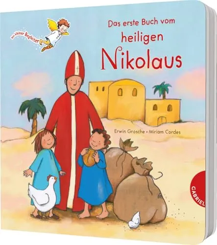Dein kleiner Begleiter: Das erste Buch vom heiligen Nikolaus: Pappbilderbuch in Reimen