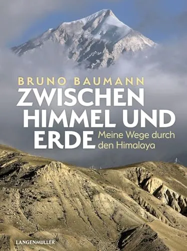 Zwischen Himmel und Erde: Meine Wege durch den Himalaya - Hörbuch über faszinierende Abenteuer im Himalaya, erzählt von persönlichen Erlebnissen und Entdeckungen.