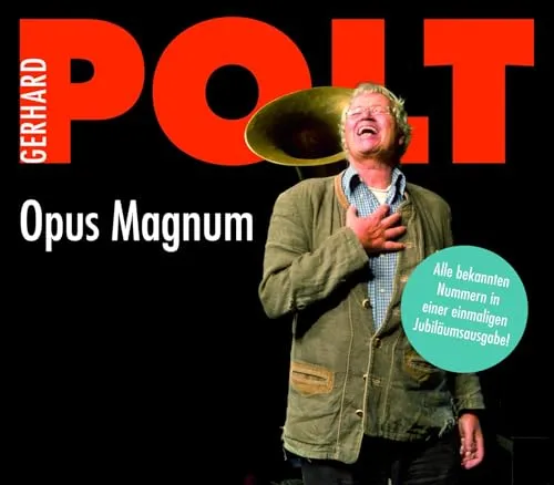 Gerhard Polt | Opus Magnum | Hörbuch - Hörbuch von Gerhard Polt, überarbeitete Ausgabe 2022, 510 Minuten Spieldauer, ideal für humorvolle Unterhaltung und tiefgründige Gedanken.