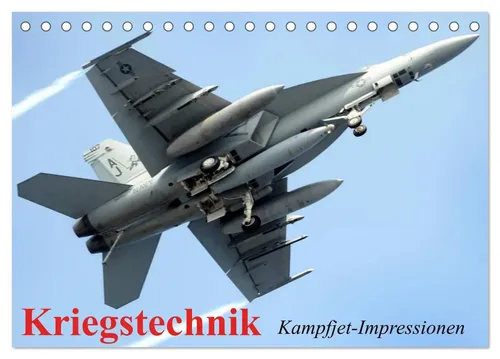 Elisabeth Stanzer | Kriegstechnik. Kampfjet-Impressionen (Tischkalender 2026...