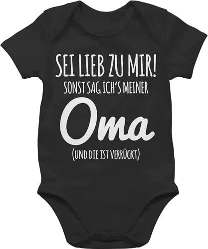 Baby Body Junge Mädchen - Sprüche - Sei lieb zu mir sonst sag ichs Oma - 1/3 Monate - Schwarz - lustige babyartikel babymode witzig spruch omi bodys sachen für babys mit babygeschenk spruche omas