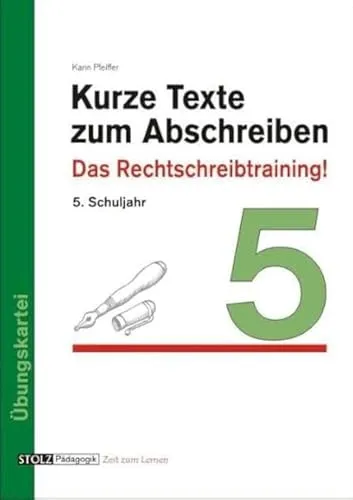 Kurze Texte zum Abschreiben: Das Rechtschreibtraining! 5. Schuljahr: Rechtschreibtraining!. Übungskartei