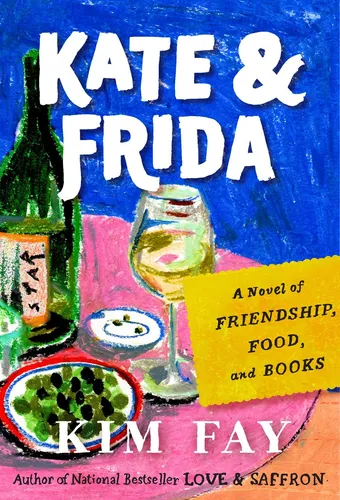 Produktbild Kate & Frida: A Novel of Friendship, Food, and Books
