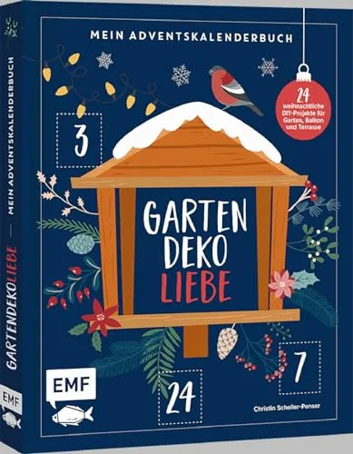 Mein Adventskalender-Buch: Gartendeko-Liebe: 24 weihnachtliche DIY-Projekte für Garten, Balkon und Terrasse – Mit perforierten Seiten